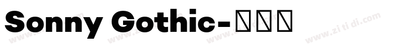 Sonny Gothic字体转换